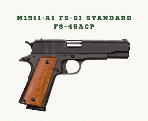 M1911-A1 FS-GI Standard FS-45ACP